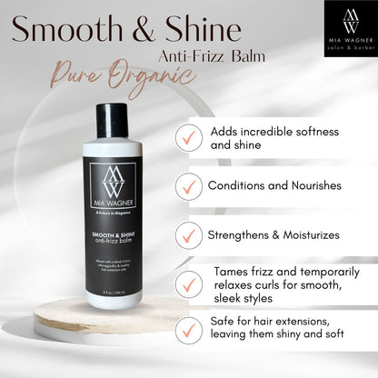 Smooth & Shine Anti - frizz balm - Mia Wagner Salon